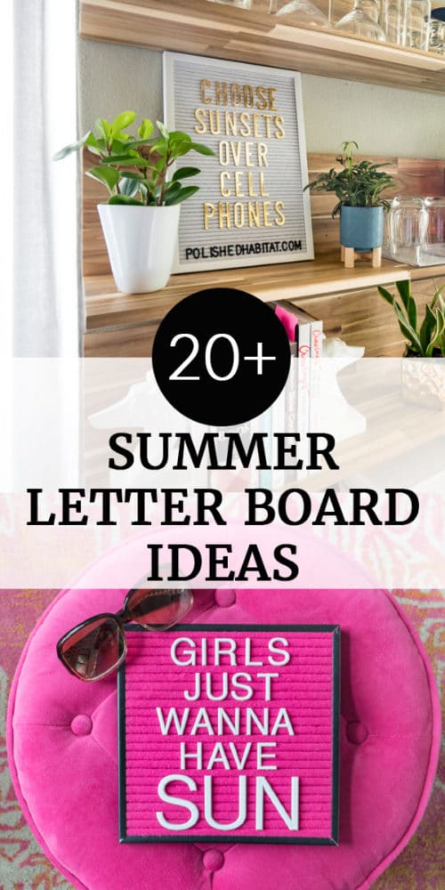 Letter Board Sayings for Summer - Polished Habitat