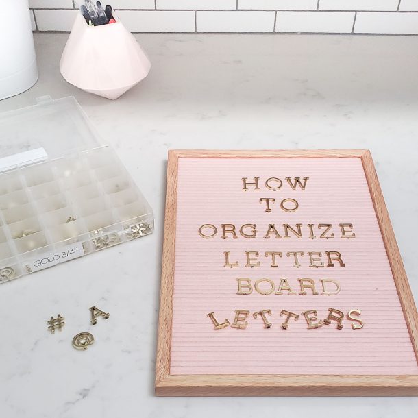 how-to-organize-letter-board-letters-polished-habitat