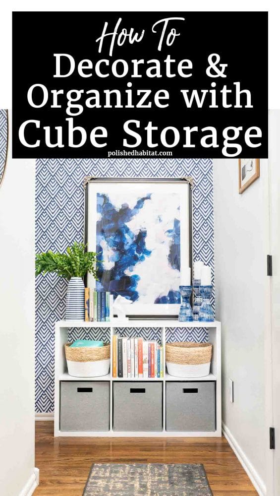 Cube Storage Ideas - Polished Habitat
